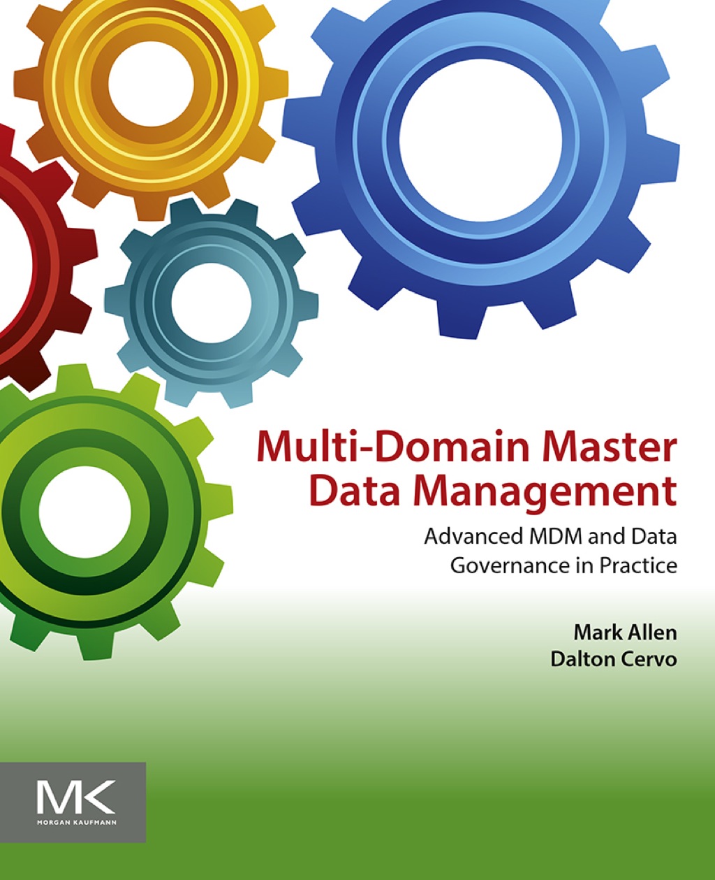 Multi-Domain Master Data Management: Advanced MDM and Data Governance in Practice  â€“ PDF/EPUB Version Downloadable