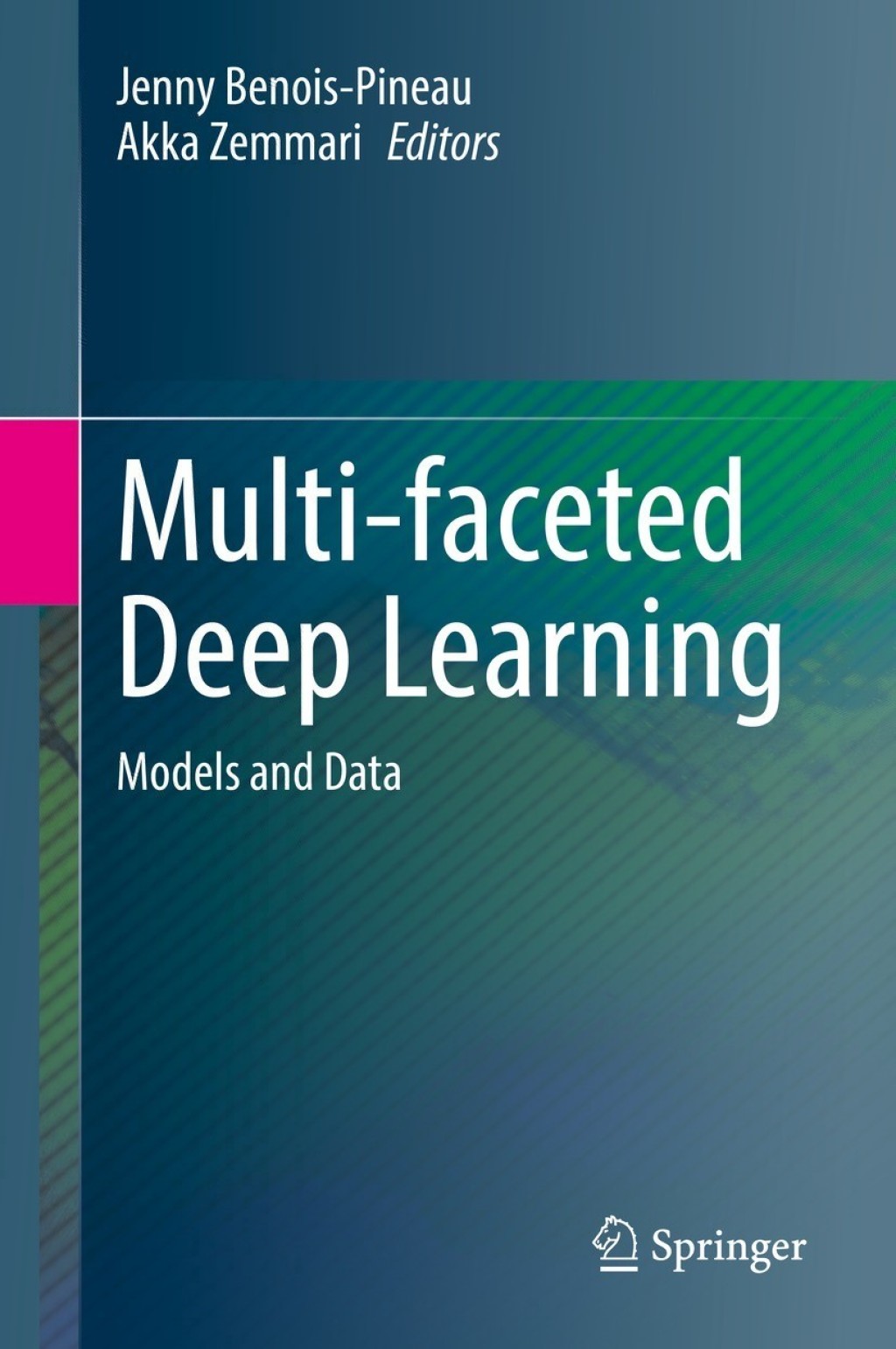 Multi-faceted Deep Learning Models and Data  â€“ PDF/EPUB Version Downloadable