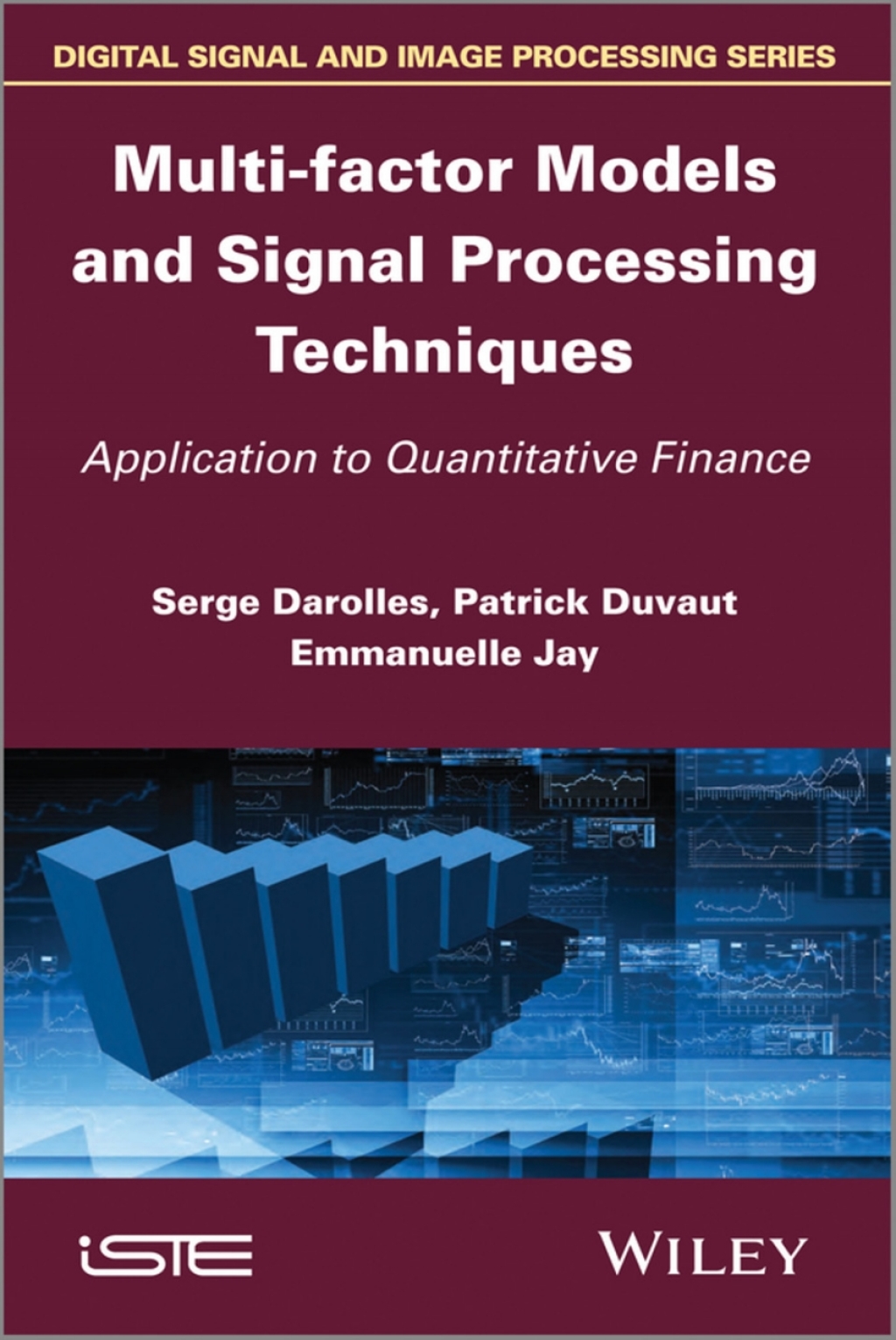 Multi-factor Models and Signal Processing Techniques Application to Quantitative Finance 1st Edition â€“ PDF/EPUB Version Downloadable