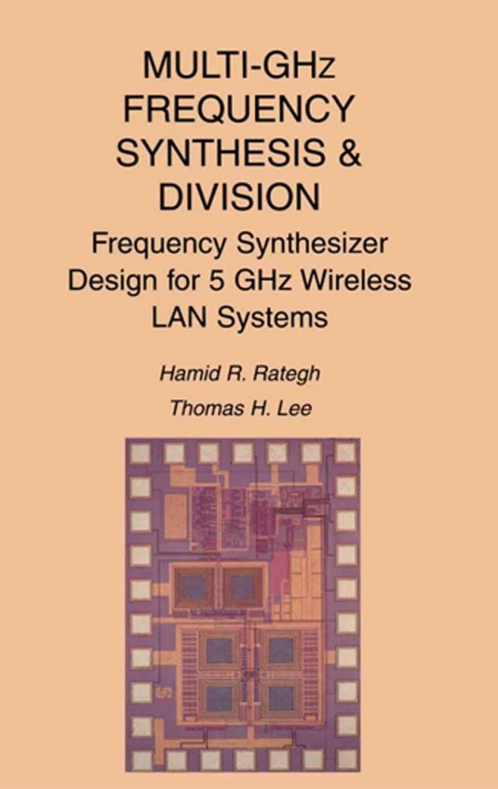 Multi-GHz Frequency Synthesis & Division Frequency Synthesizer Design for 5 GHz Wireless LAN Systems  â€“ PDF/EPUB Version Downloadable