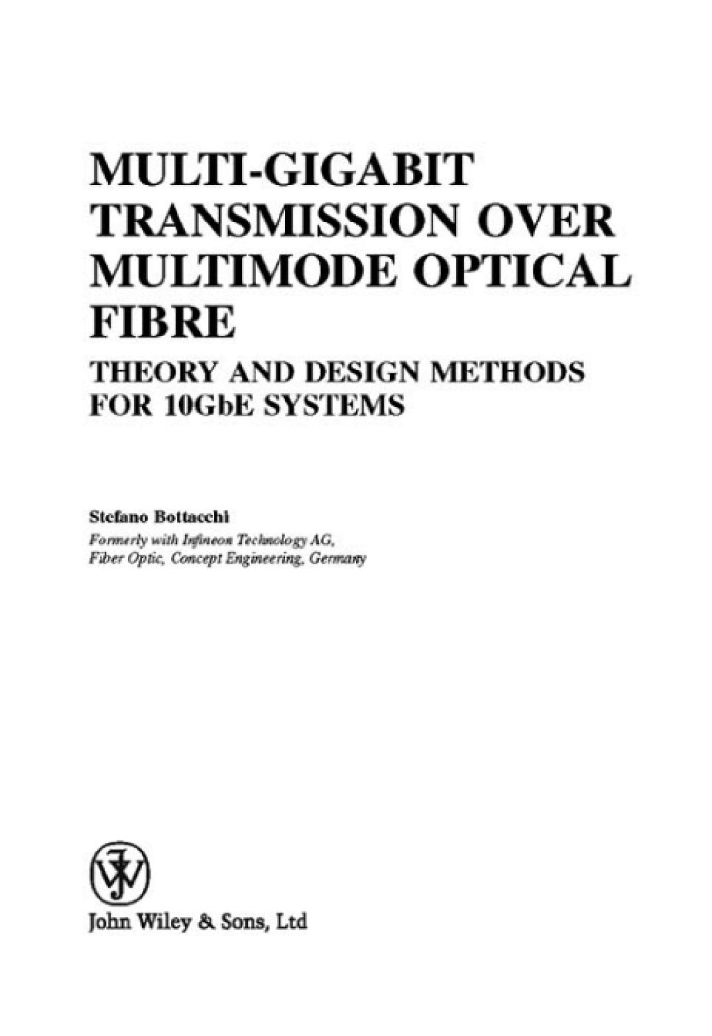 Multi-Gigabit Transmission over Multimode Optical Fibre Theory and Design Methods for 10GbE Systems 1st Edition â€“ PDF/EPUB Version Downloadable