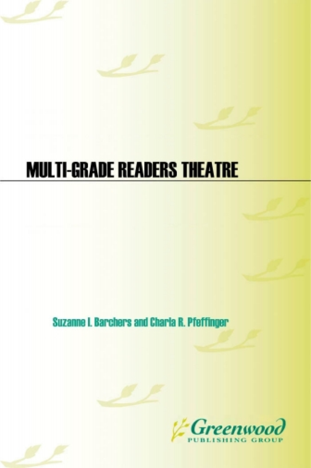 Multi-Grade Readers Theatre Picture Book Authors and Illustrators 1st Edition â€“ PDF/EPUB Version Downloadable