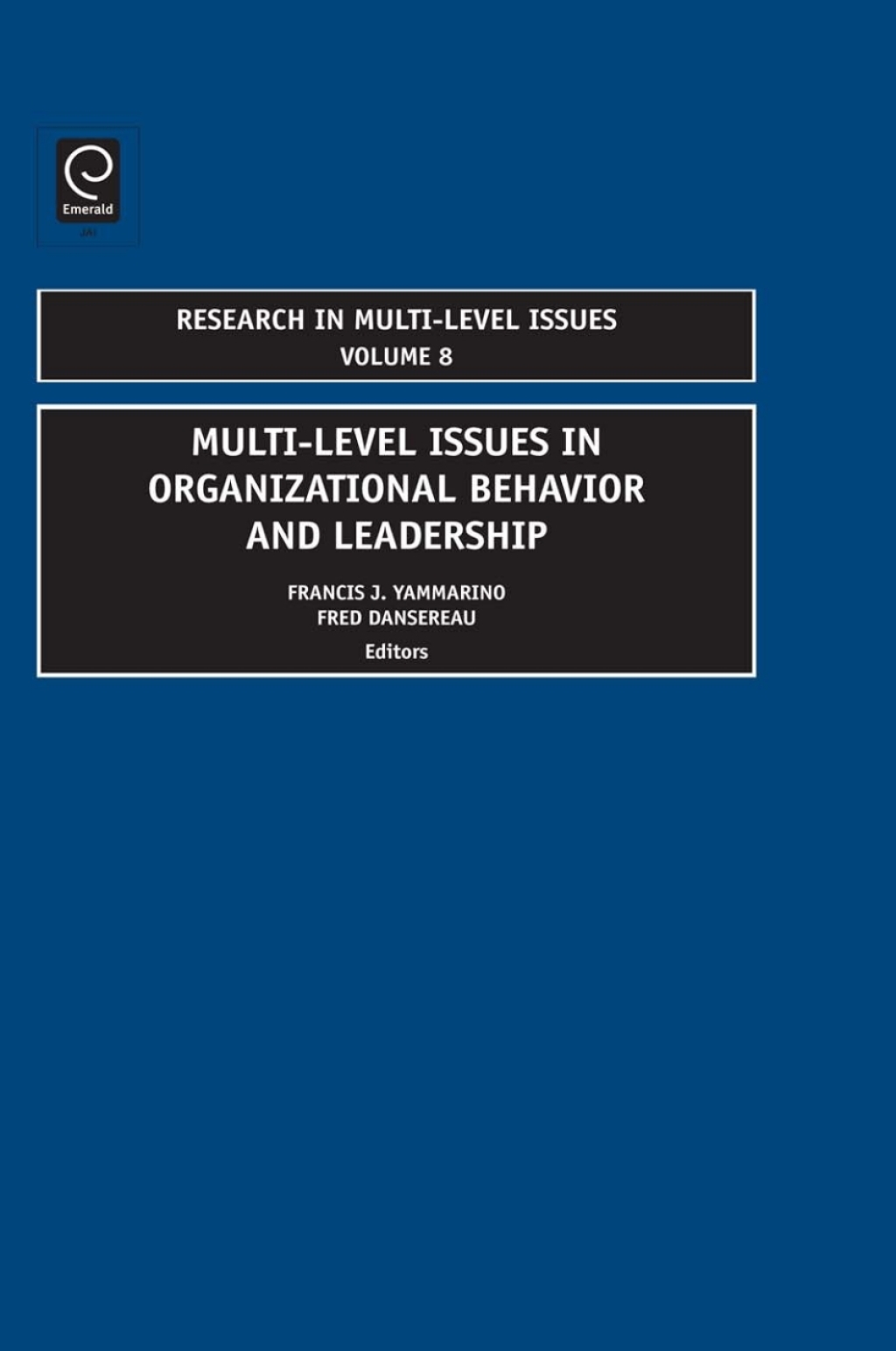 Multi-Level Issues In Organizational Behavior And Leadership  â€“ PDF/EPUB Version Downloadable