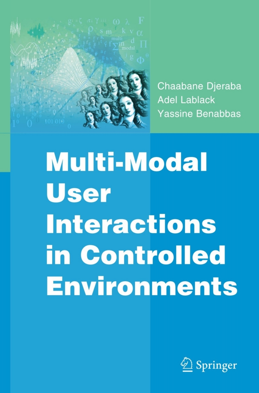 Multi-Modal User Interactions in Controlled Environments  â€“ PDF/EPUB Version Downloadable