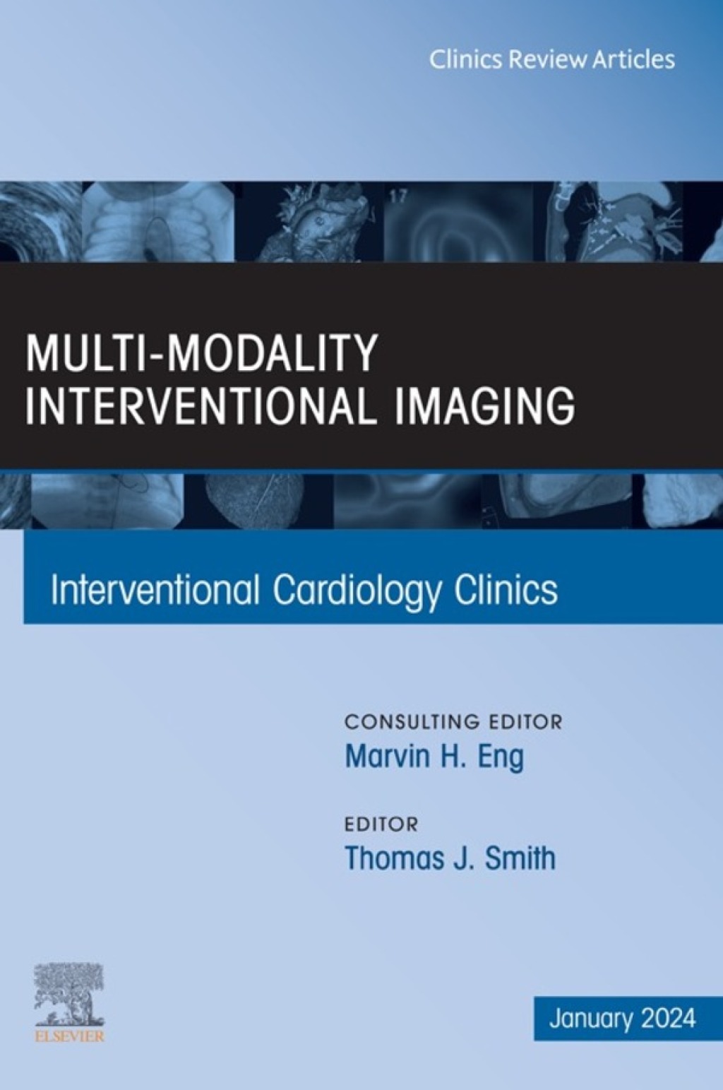 Multi-Modality Interventional Imaging, An Issue of Interventional Cardiology Clinics, 1st Edition â€“ PDF/EPUB Version Downloadable
