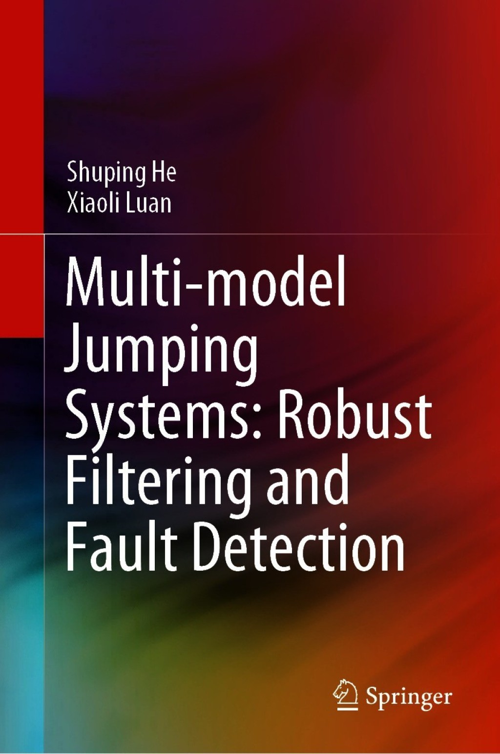 Multi-model Jumping Systems: Robust Filtering and Fault Detection  â€“ PDF/EPUB Version Downloadable