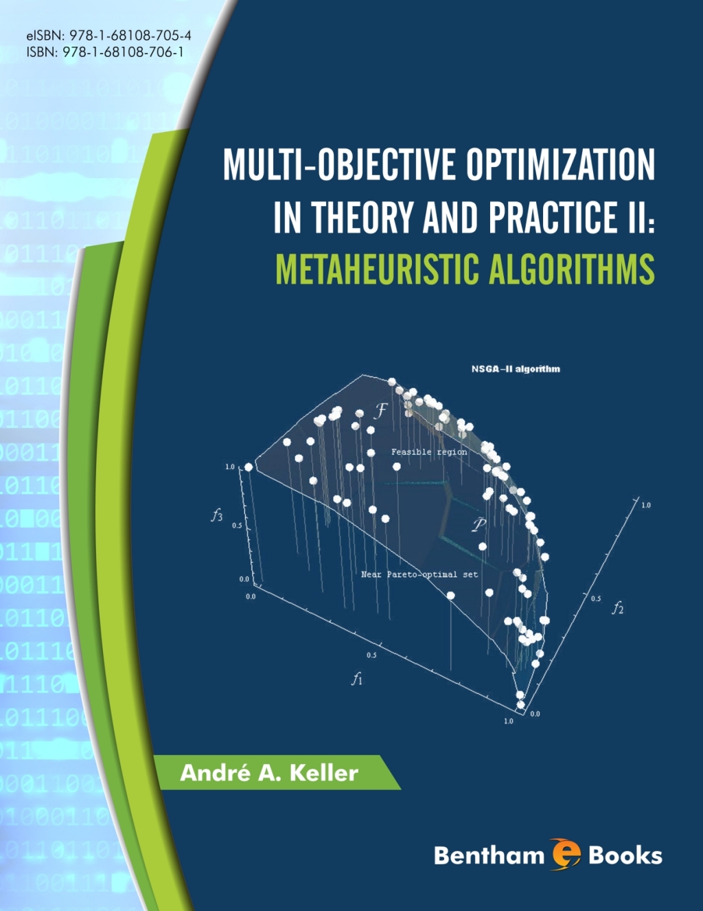 Multi-Objective Optimization In Theory and Practice II: Metaheuristic Algorithms 1st Edition â€“ PDF/EPUB Version Downloadable