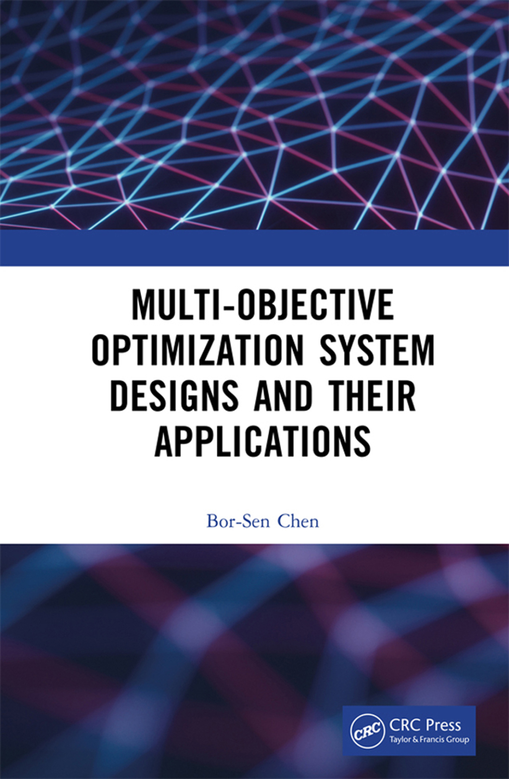 Multi-Objective Optimization System Designs and Their Applications 1st Edition â€“ PDF/EPUB Version Downloadable