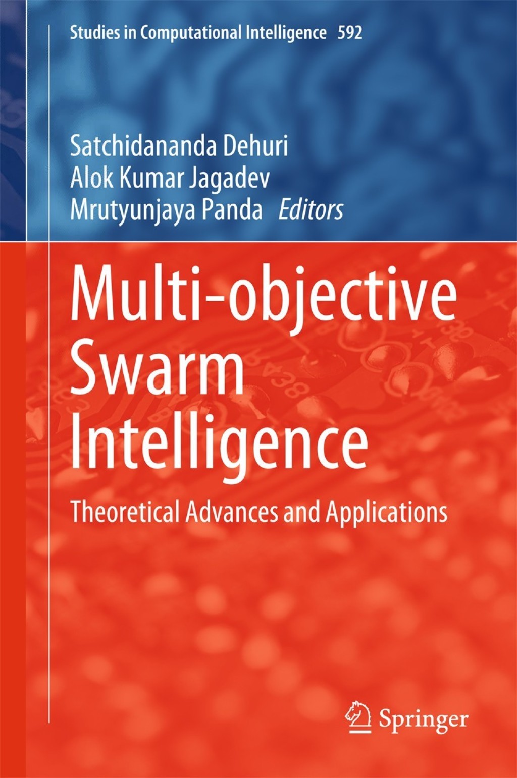 Multi-objective Swarm Intelligence Theoretical Advances and Applications  â€“ PDF/EPUB Version Downloadable