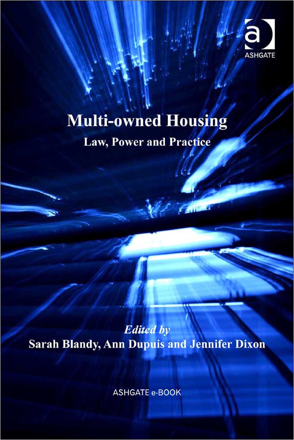 Multi-owned Housing: Law, Power and Practice  â€“ PDF/EPUB Version Downloadable