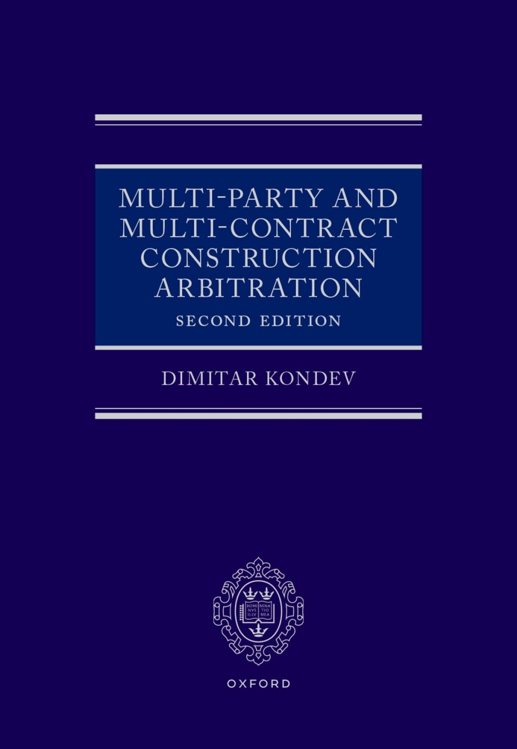 Multi-Party and Multi-Contract Construction Arbitration 2nd Edition â€“ PDF/EPUB Version Downloadable