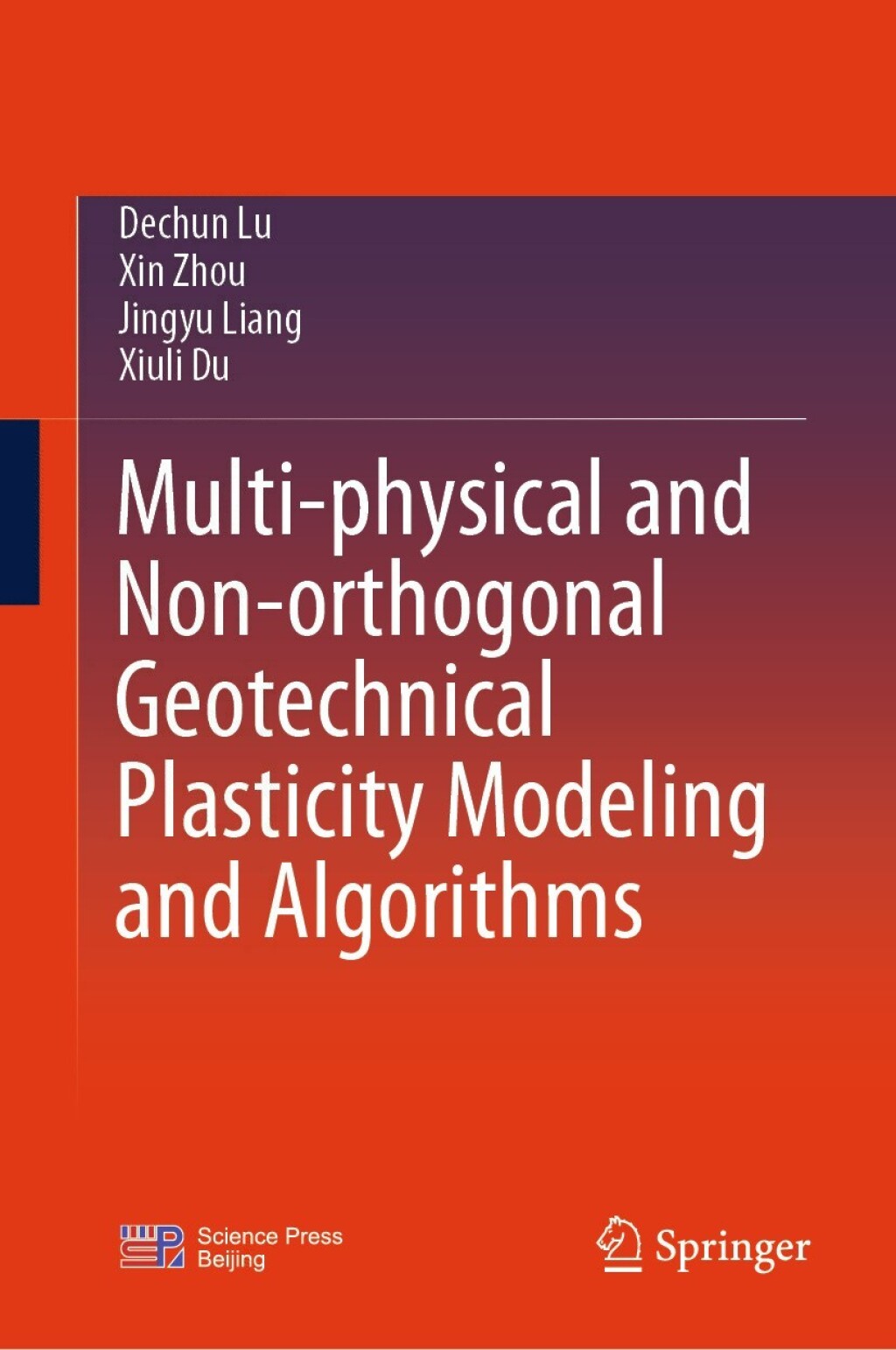 Multi-physical and Non-orthogonal Geotechnical Plasticity Modeling and Algorithms  â€“ PDF/EPUB Version Downloadable