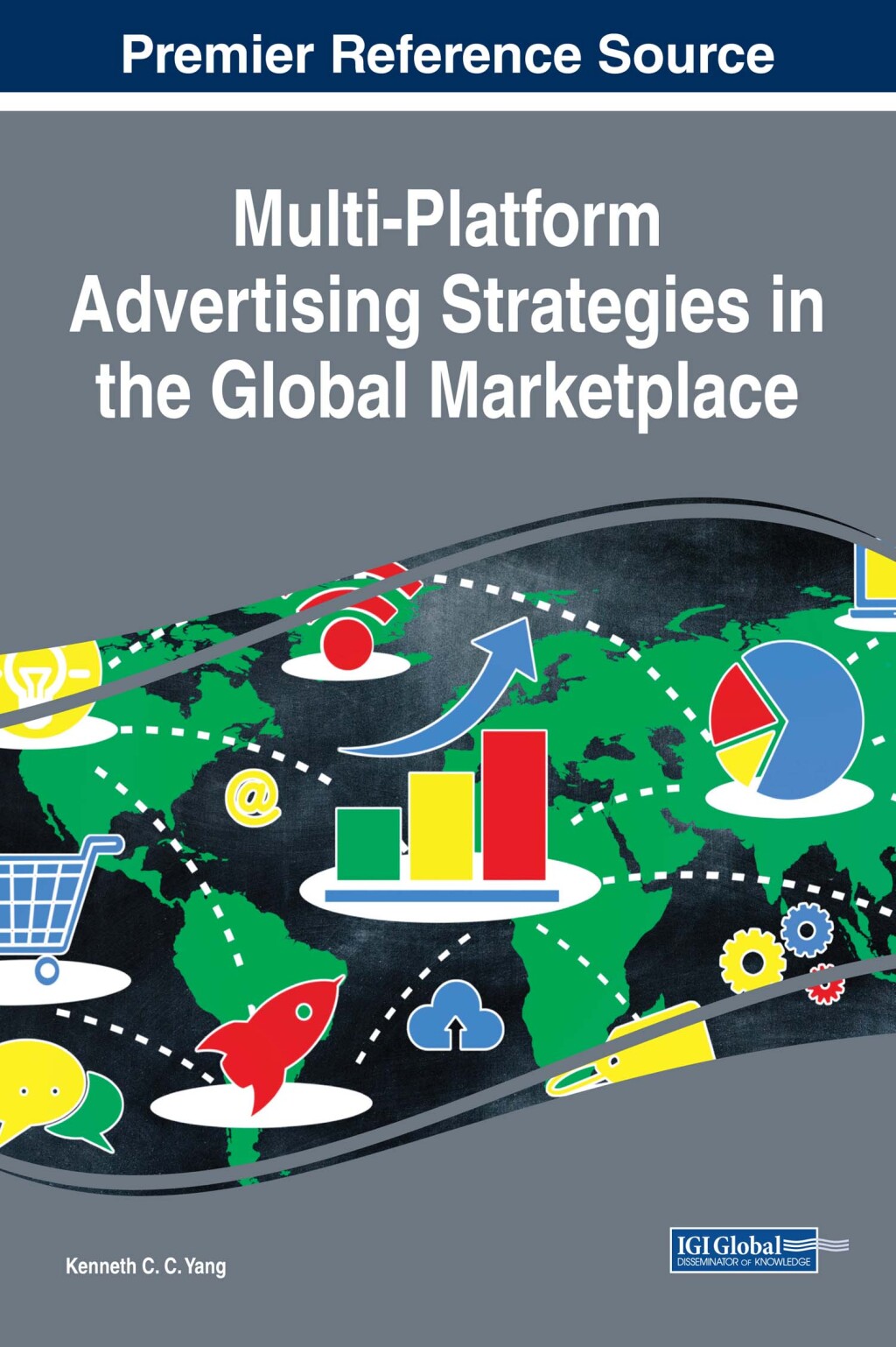 Multi-Platform Advertising Strategies in the Global Marketplace  â€“ PDF/EPUB Version Downloadable