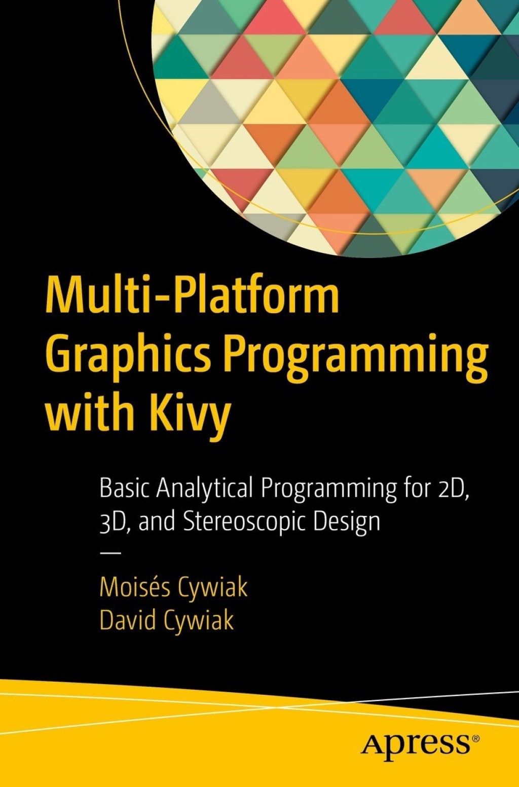 Small Basic Programming Graphics Screen Layout Multi-Platform Graphics Programming with Kivy Basic Analytical ...