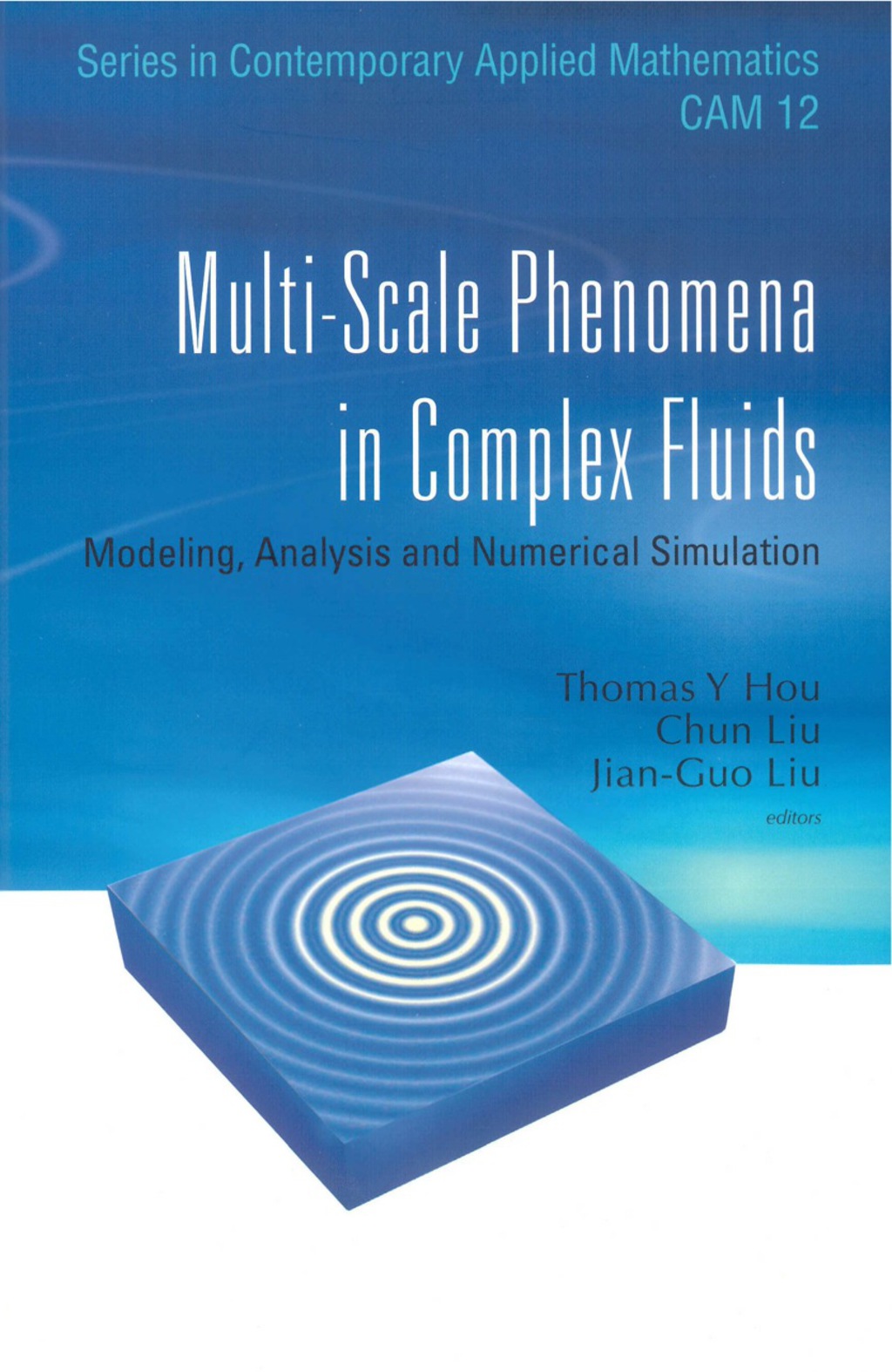 Multi-scale Phenomena In Complex Fluids: Modeling, Analysis And Numerical Simulations  â€“ PDF/EPUB Version Downloadable