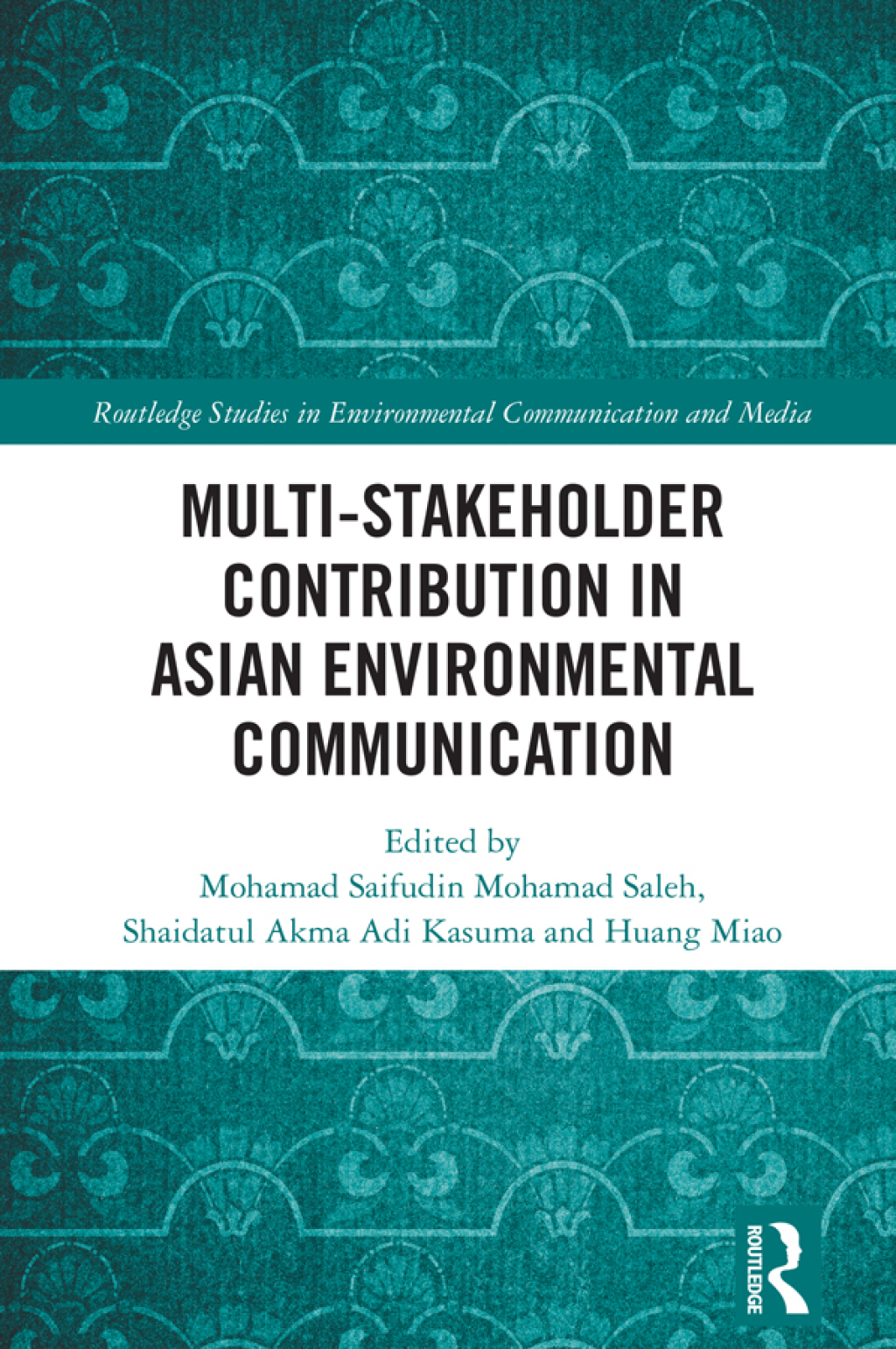 Multi-Stakeholder Contribution in Asian Environmental Communication 1st Edition â€“ PDF/EPUB Version Downloadable