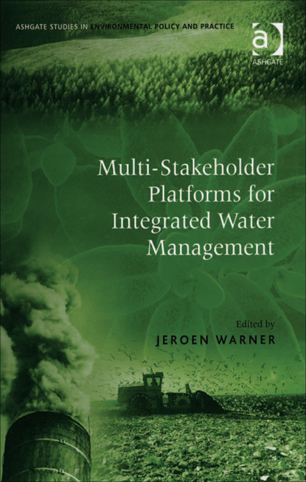 Multi-Stakeholder Platforms for Integrated Water Management  â€“ PDF/EPUB Version Downloadable