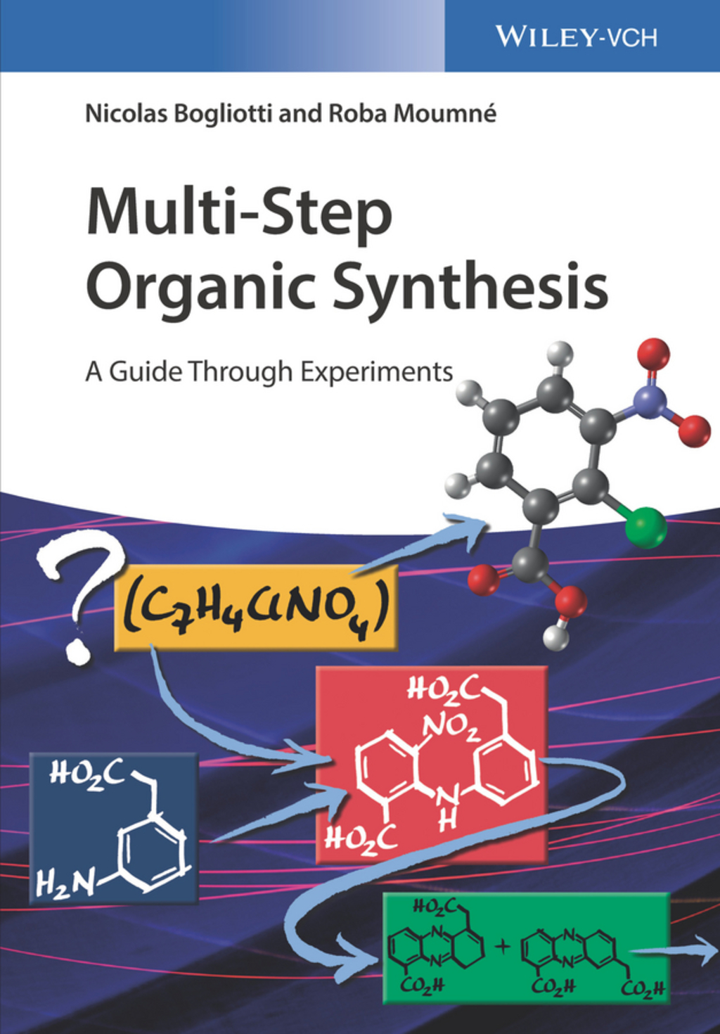Multi-Step Organic Synthesis: A Guide Through Experiments 1st Edition â€“ PDF/EPUB Version Downloadable