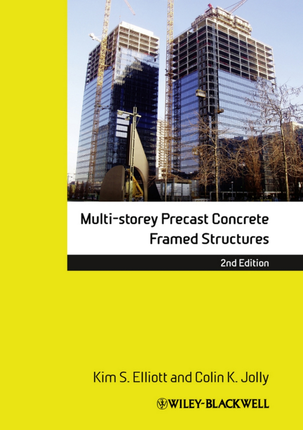 Multi-Storey Precast Concrete Framed Structures 2nd Edition â€“ PDF/EPUB Version Downloadable