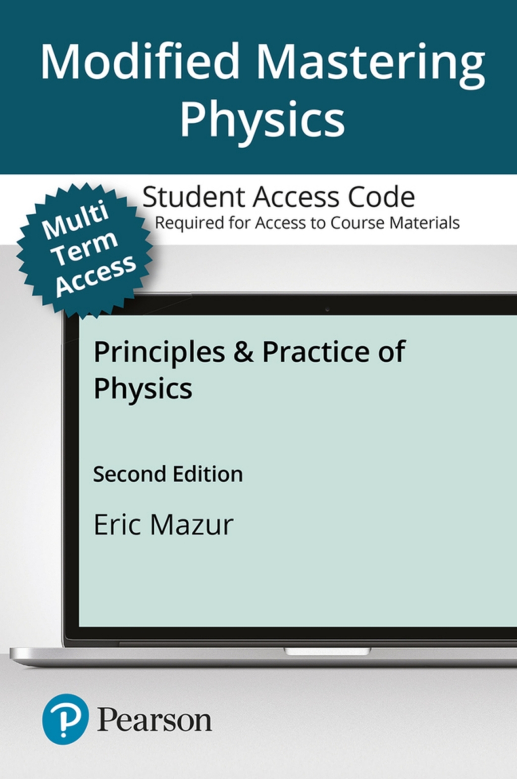 Multi Term Mastering Physics with Pearson eText Access Code for Principles & Practice of Physic 2nd Edition â€“ PDF/EPUB Version Downloadable