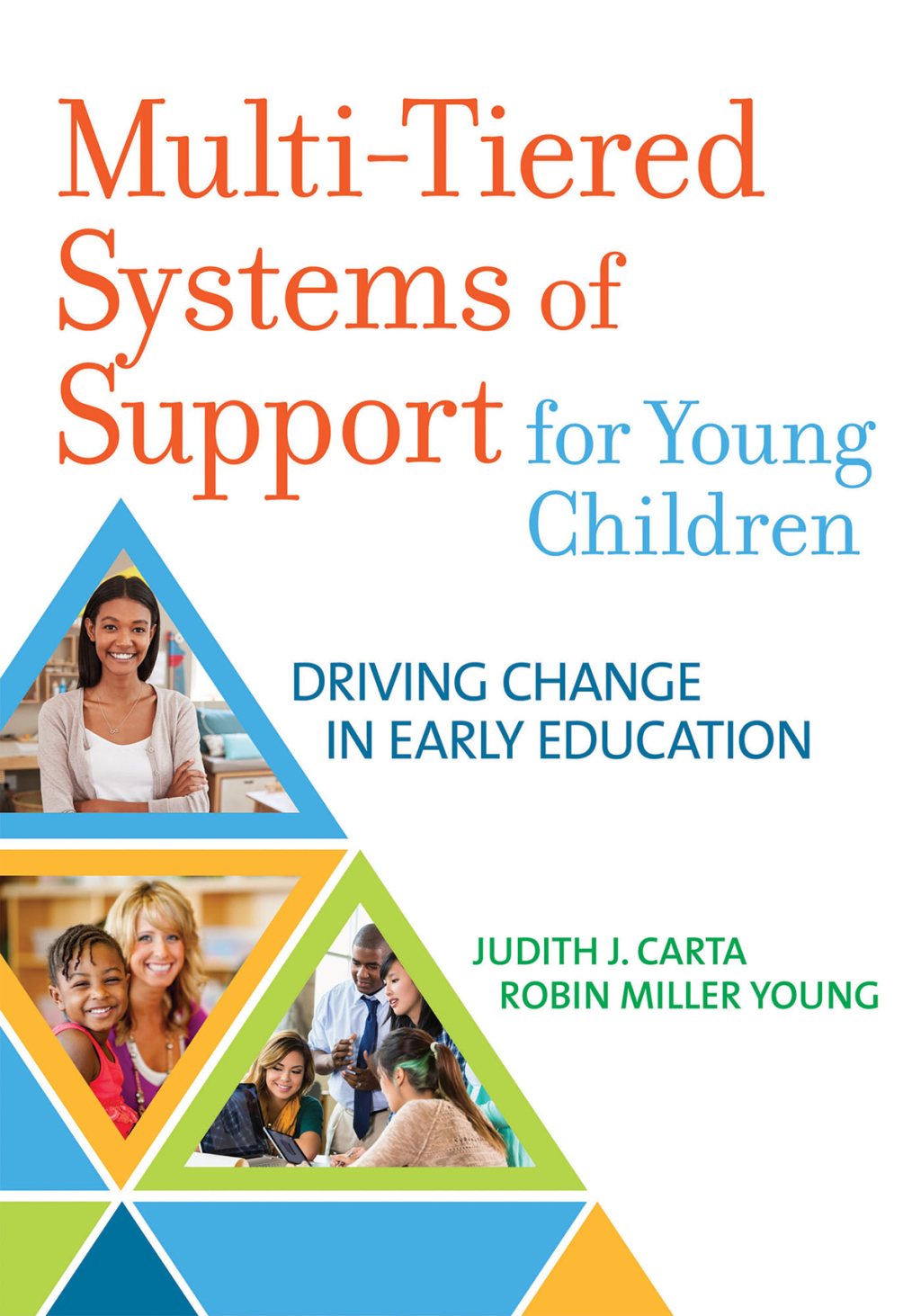 Multi-Tiered Systems of Support for Young Children Driving Change in Early Education  â€“ PDF/EPUB Version Downloadable
