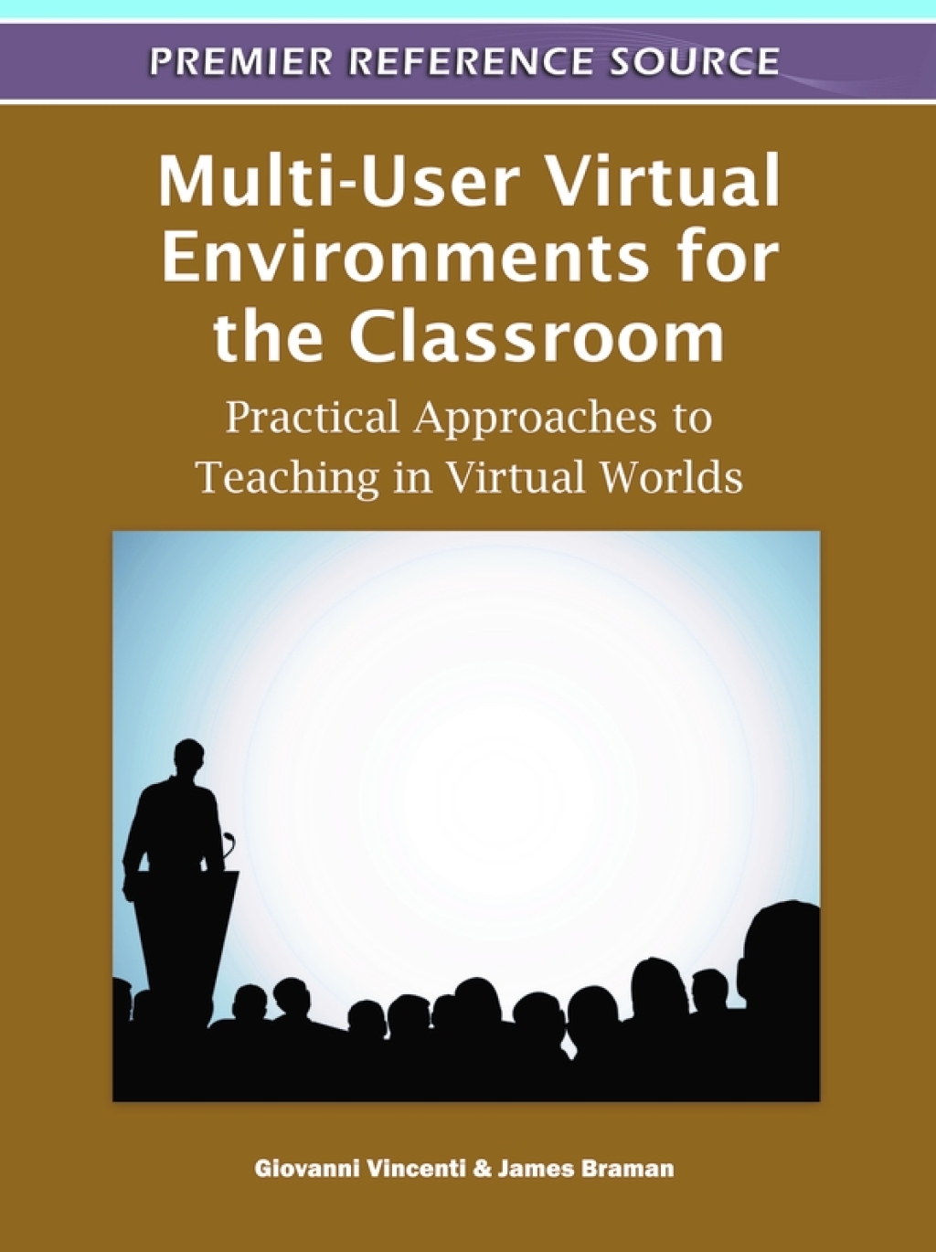 Multi-User Virtual Environments for the Classroom: Practical Approaches to Teaching in Virtual Worlds  â€“ PDF/EPUB Version Downloadable