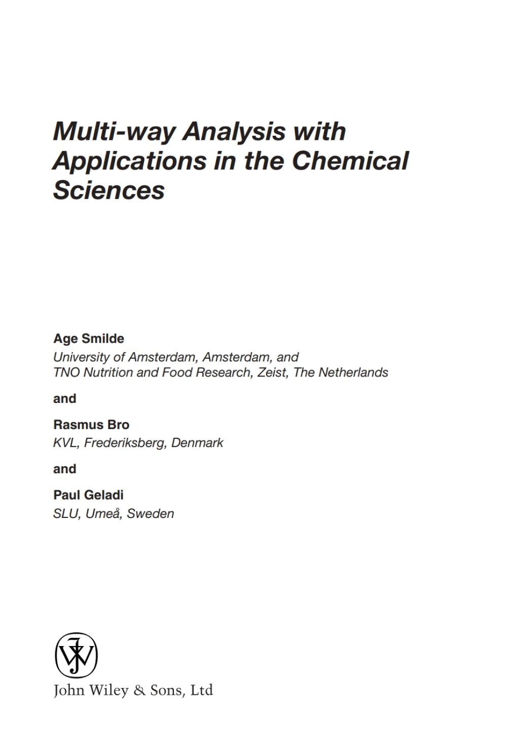 Multi-way Analysis Applications in the Chemical Sciences 1st Edition â€“ PDF/EPUB Version Downloadable