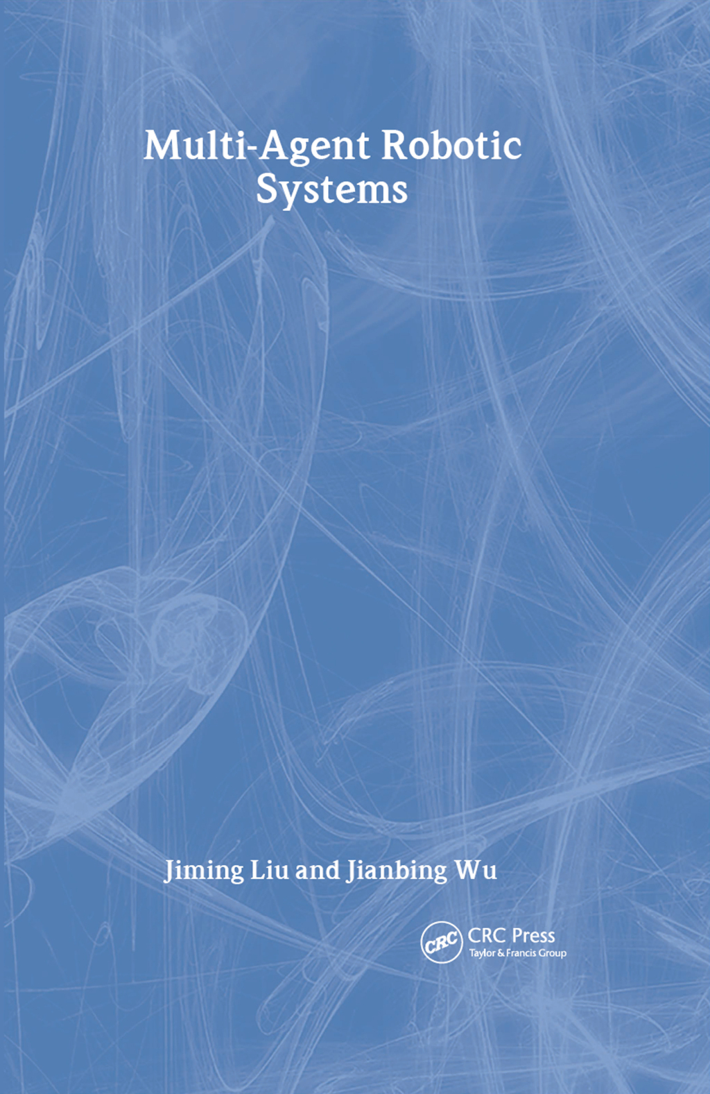 Multiagent Robotic Systems 1st Edition â€“ PDF/EPUB Version Downloadable