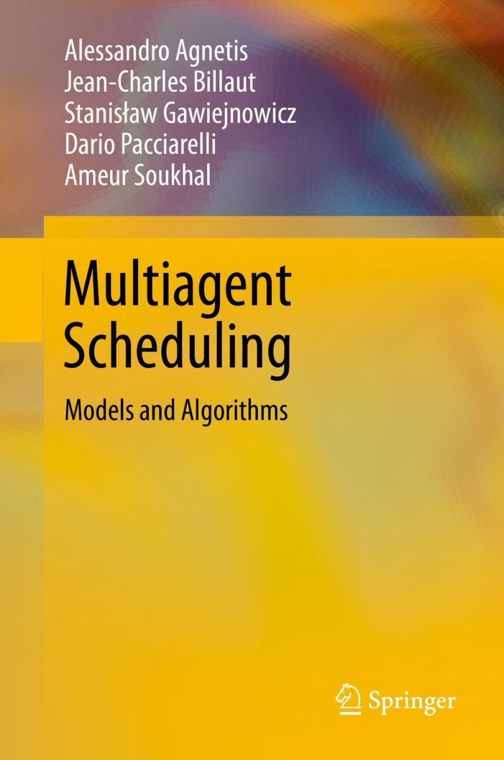 Multiagent Scheduling Models and Algorithms  â€“ PDF/EPUB Version Downloadable