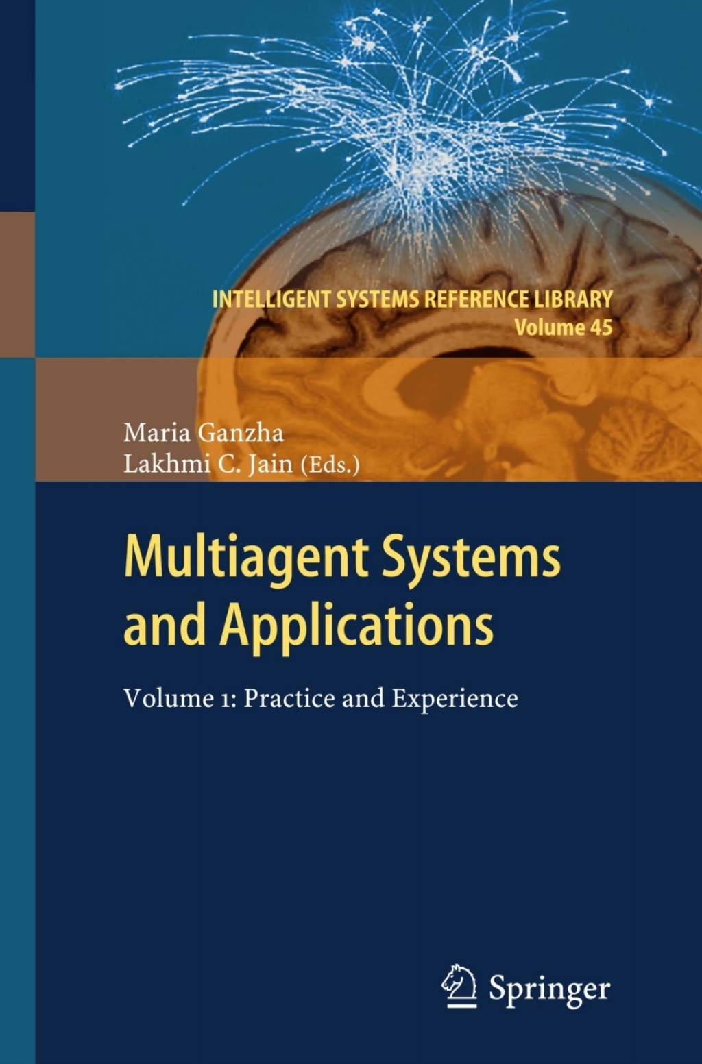 Multiagent Systems and Applications Volume 1:Practice and Experience  â€“ PDF/EPUB Version Downloadable