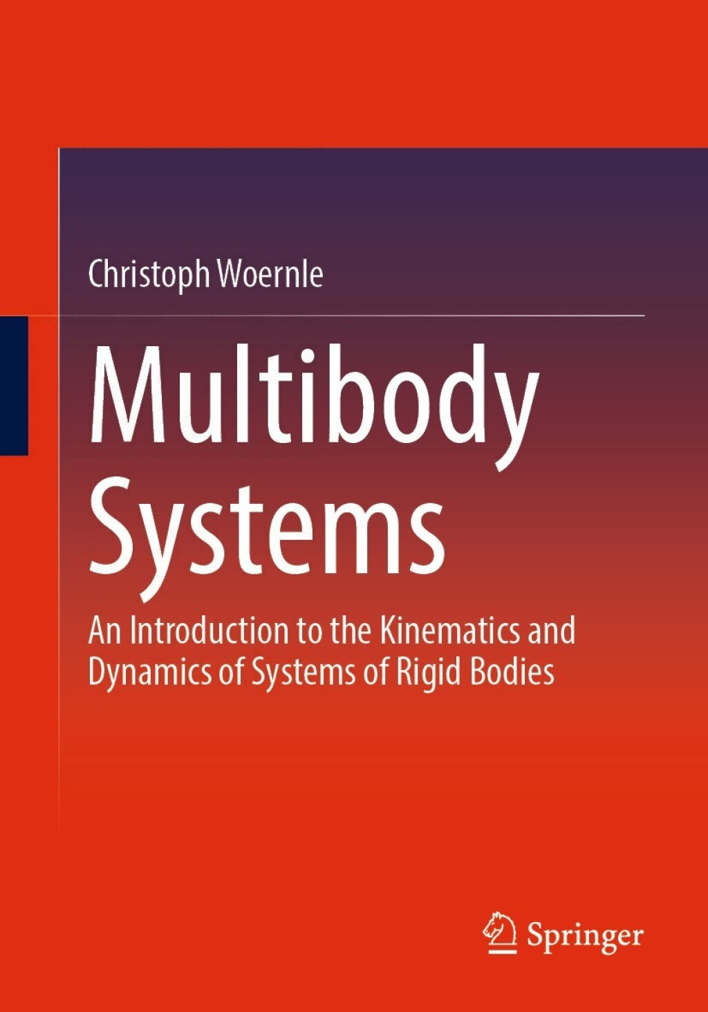 Multibody Systems An Introduction to the Kinematics and Dynamics of Systems of Rigid Bodies  â€“ PDF/EPUB Version Downloadable