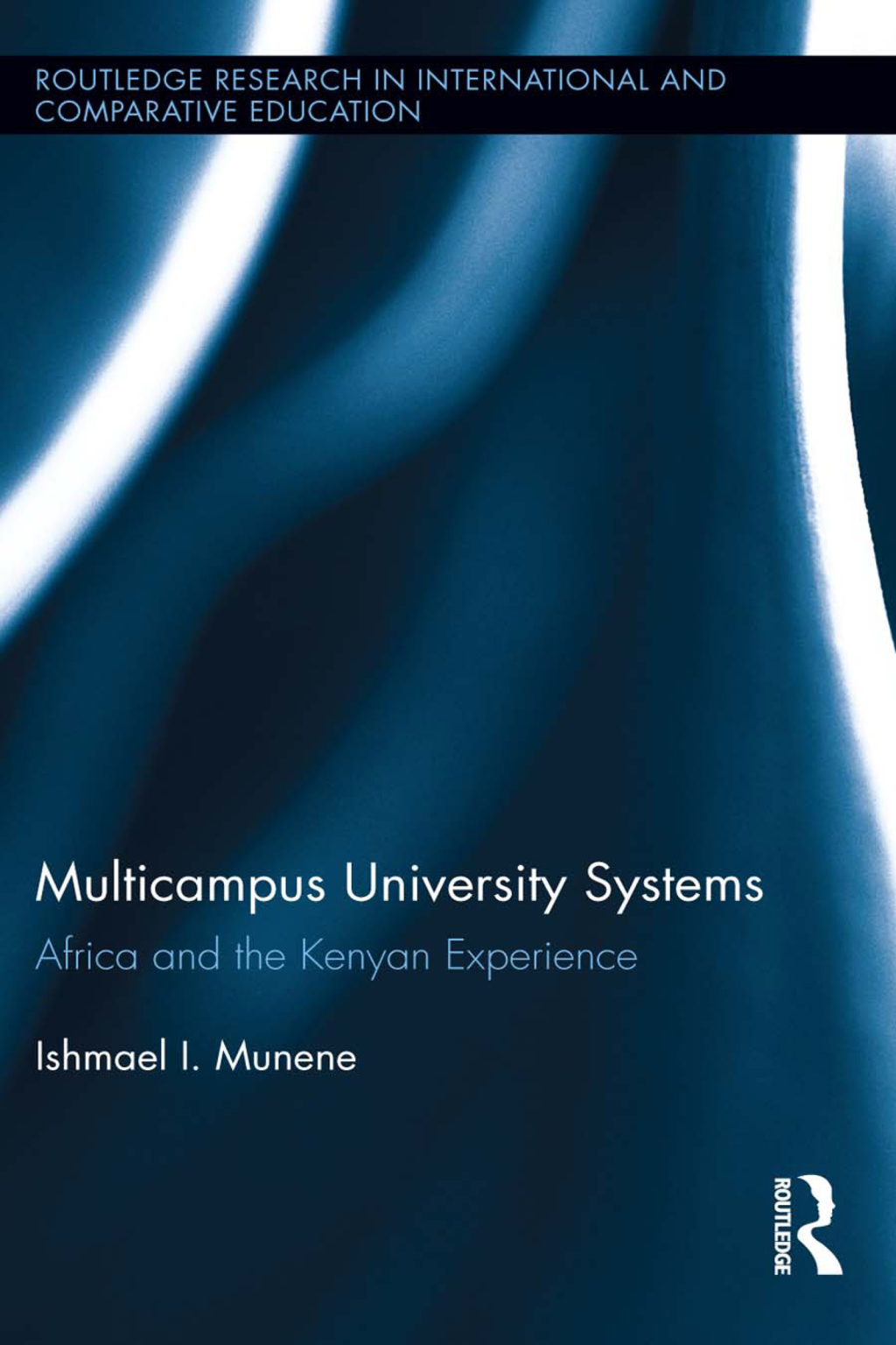 Multicampus University Systems Africa and the Kenyan Experience 1st Edition â€“ PDF/EPUB Version Downloadable