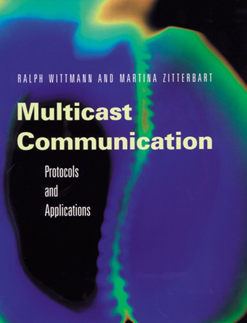 Multicast Communication: Protocols, Programming, & Applications  â€“ PDF/EPUB Version Downloadable