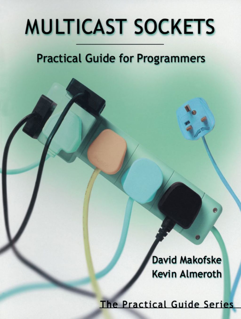 Multicast Sockets: Practical Guide for Programmers  â€“ PDF/EPUB Version Downloadable