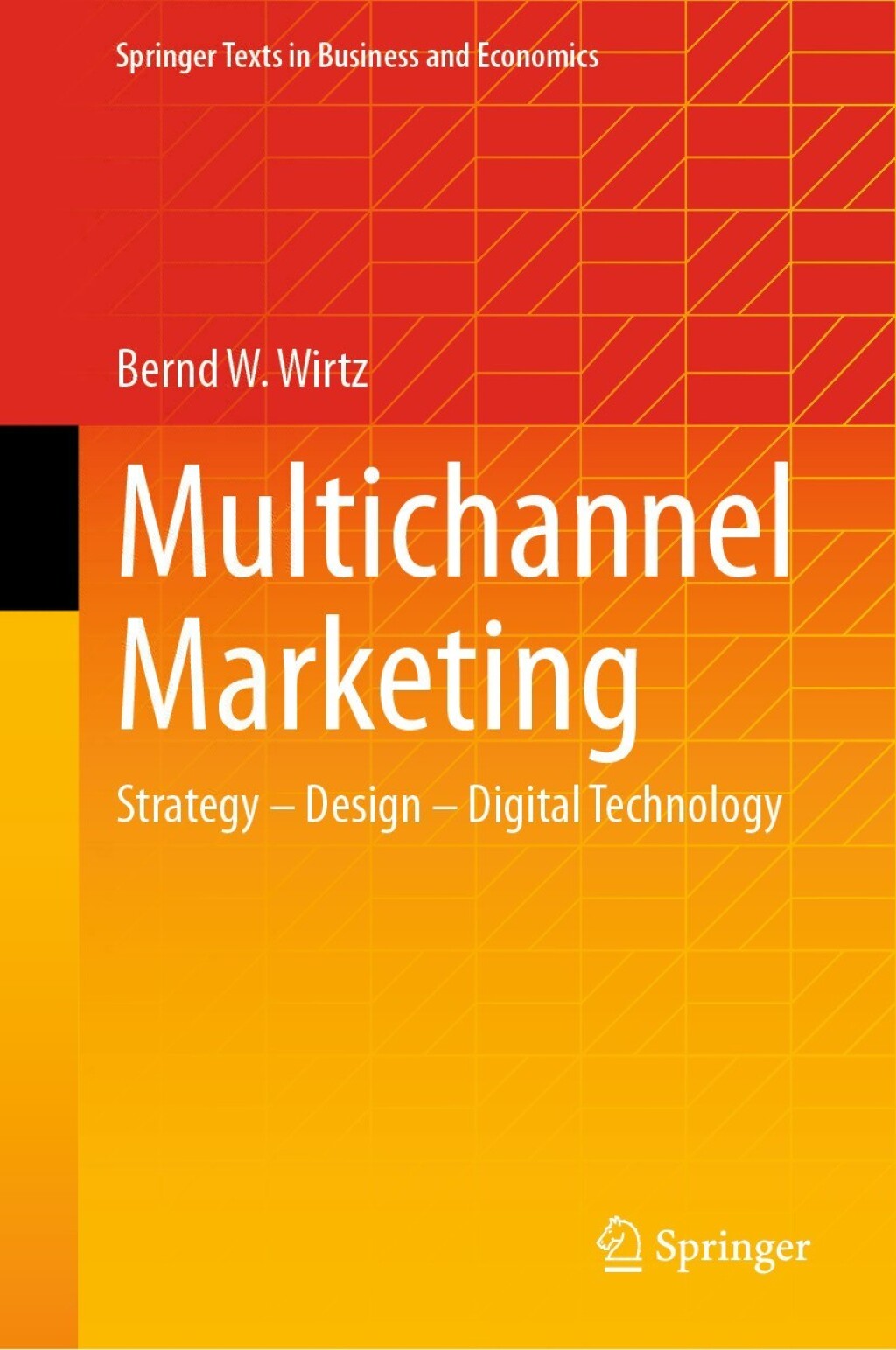 Multichannel Marketing Strategy â€“ Design â€“ Digital Technology  â€“ PDF/EPUB Version Downloadable