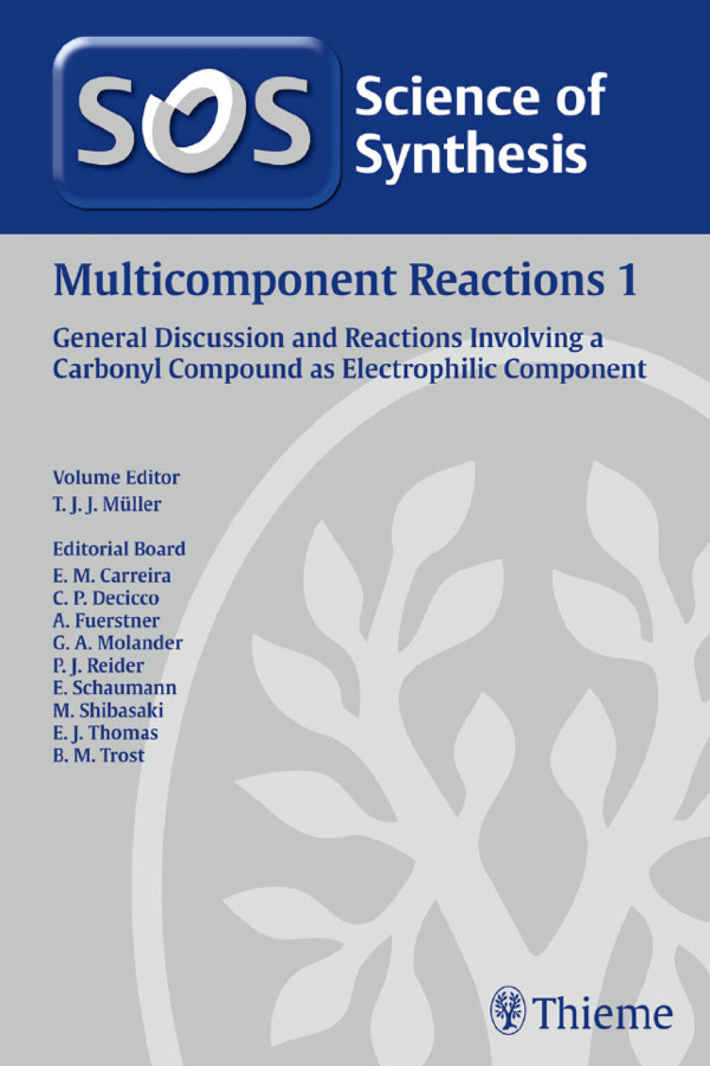 Multicomponent Reactions 1 Reactions Involving a Carbonyl Compound as Electrophilic Component 1st Edition â€“ PDF/EPUB Version Downloadable