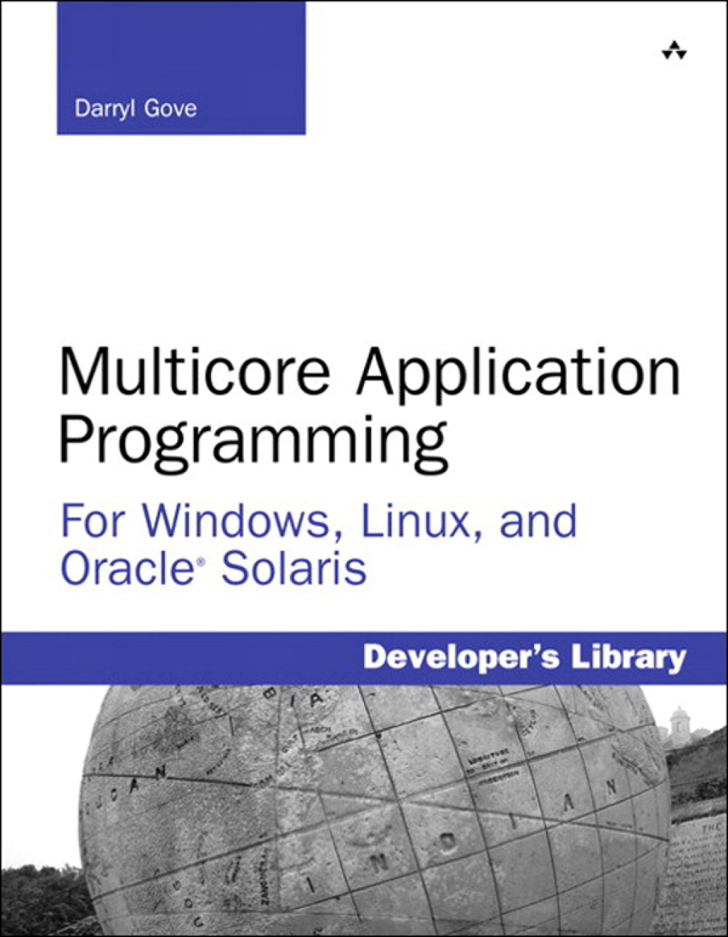 Multicore Application Programming for Windows, Linux, and Oracle Solaris 1st Edition â€“ PDF/EPUB Version Downloadable