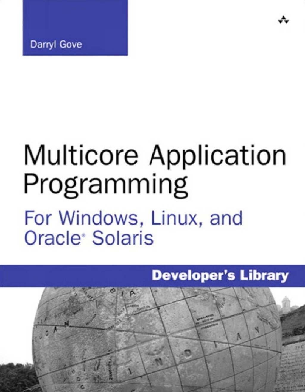Multicore Application Programming for Windows, Linux, and Oracle Solaris 1st Edition â€“ PDF/EPUB Version Downloadable