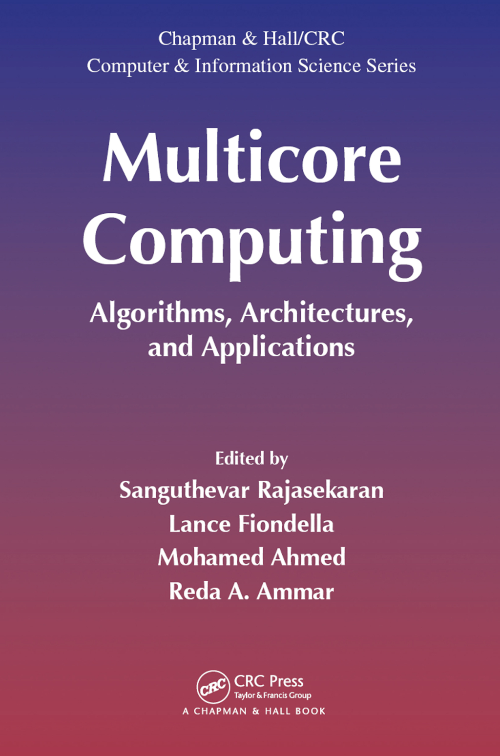 Multicore Computing Algorithms, Architectures, and Applications 1st Edition â€“ PDF/EPUB Version Downloadable