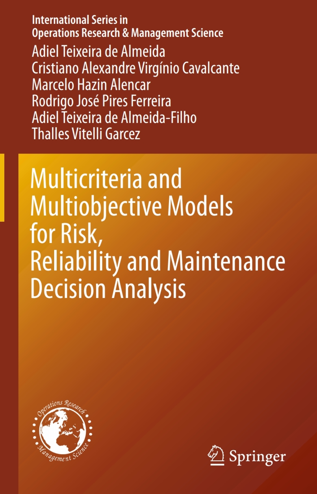 Multicriteria and Multiobjective Models for Risk, Reliability and Maintenance Decision Analysis  â€“ PDF/EPUB Version Downloadable