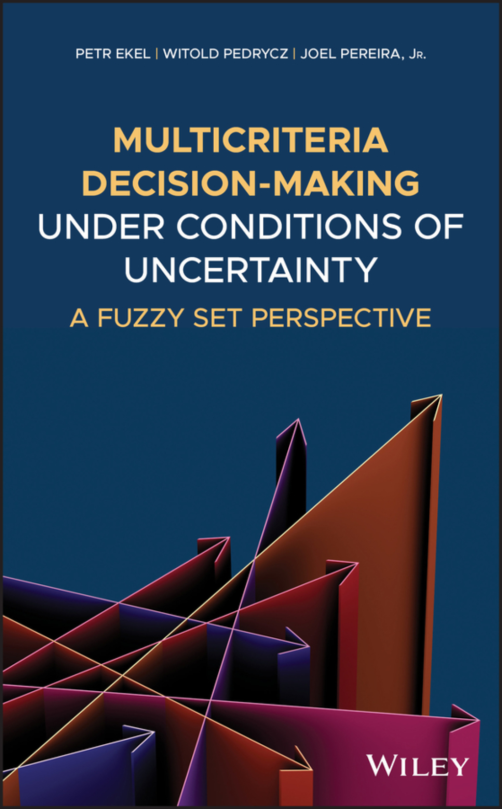 Multicriteria Decision-Making Under Conditions of Uncertainty A Fuzzy Set Perspective 1st Edition â€“ PDF/EPUB Version Downloadable