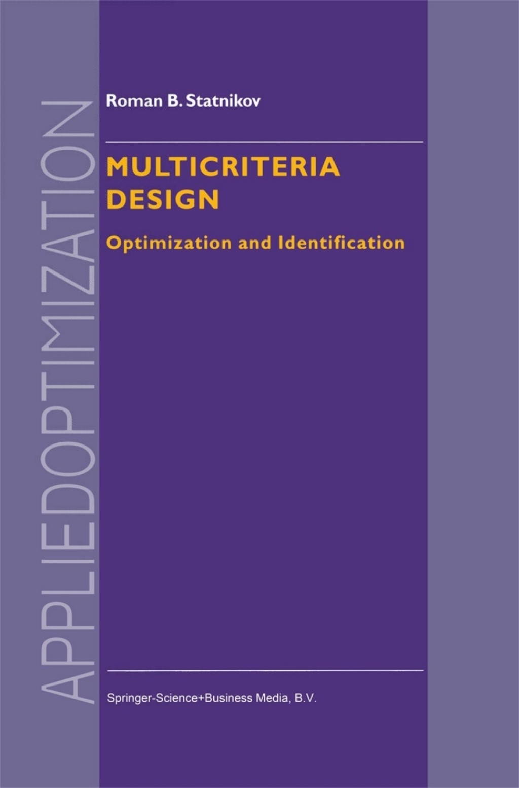 Multicriteria Design Optimization and Identification  â€“ PDF/EPUB Version Downloadable
