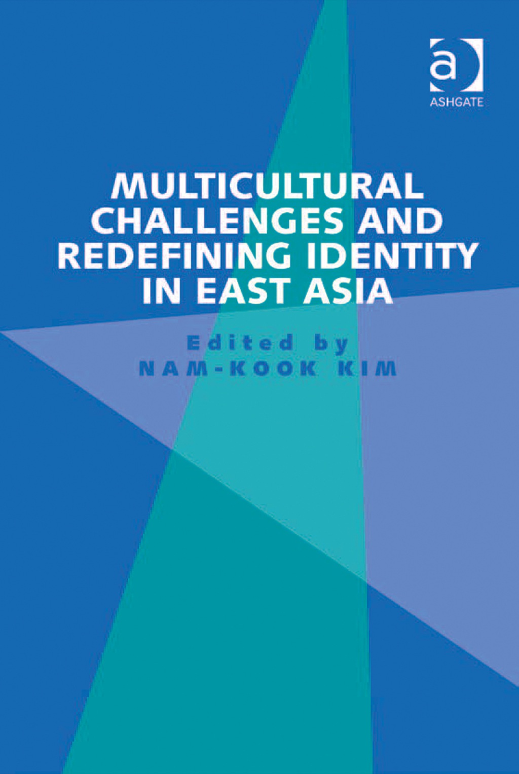 Multicultural Challenges and Redefining Identity in East Asia  â€“ PDF/EPUB Version Downloadable