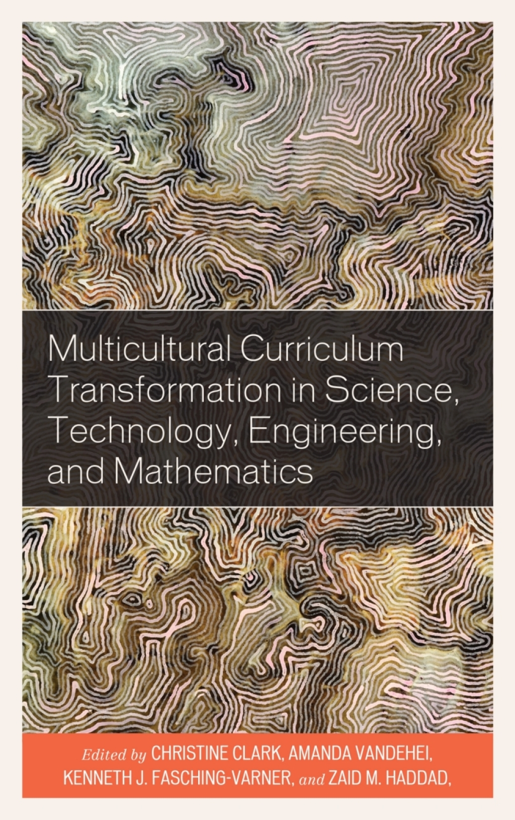 Multicultural Curriculum Transformation in Science, Technology, Engineering, and Mathematics 1st Edition â€“ PDF/EPUB Version Downloadable