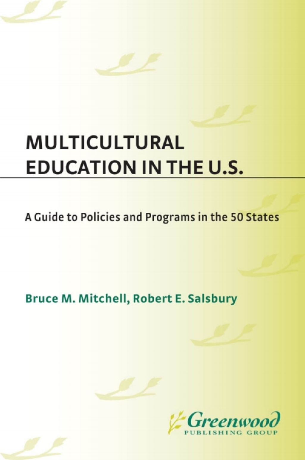 Multicultural Education in the U.S. A Guide to Policies and Programs in the 50 States 1st Edition â€“ PDF/EPUB Version Downloadable