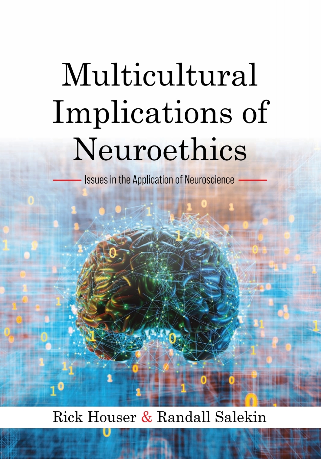 Multicultural Implications of Neuroethics 1st Edition â€“ PDF/EPUB Version Downloadable