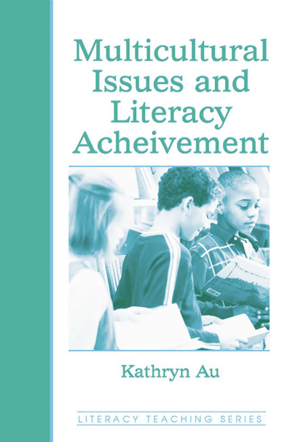 Multicultural Issues and Literacy Achievement 1st Edition â€“ PDF/EPUB Version Downloadable