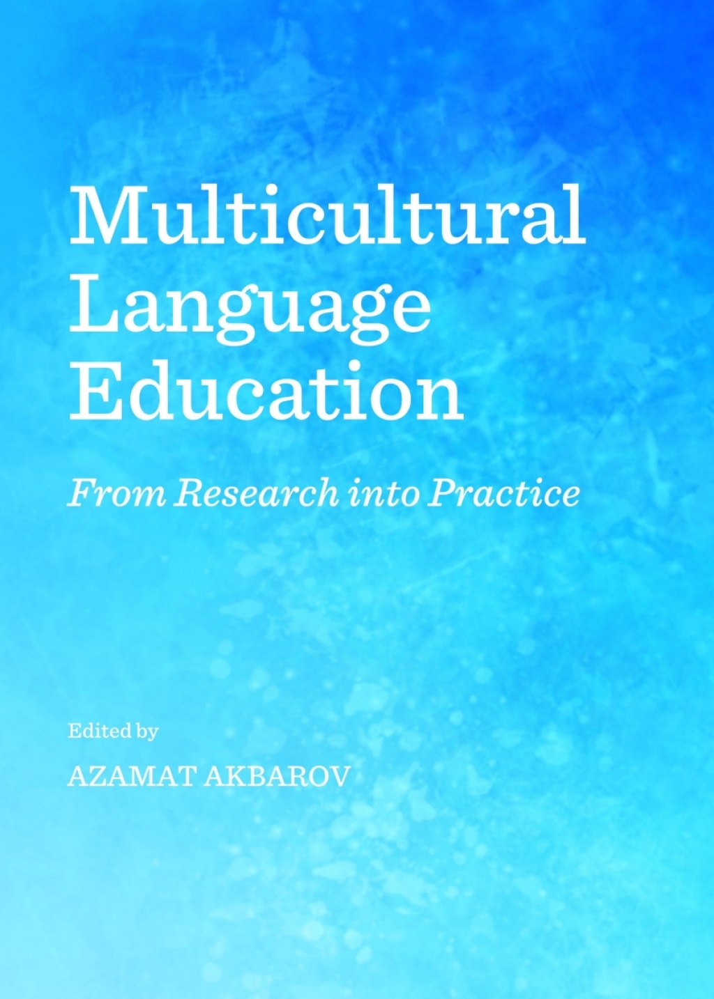 Multicultural Language Education From Research into Practice 1st Edition â€“ PDF/EPUB Version Downloadable