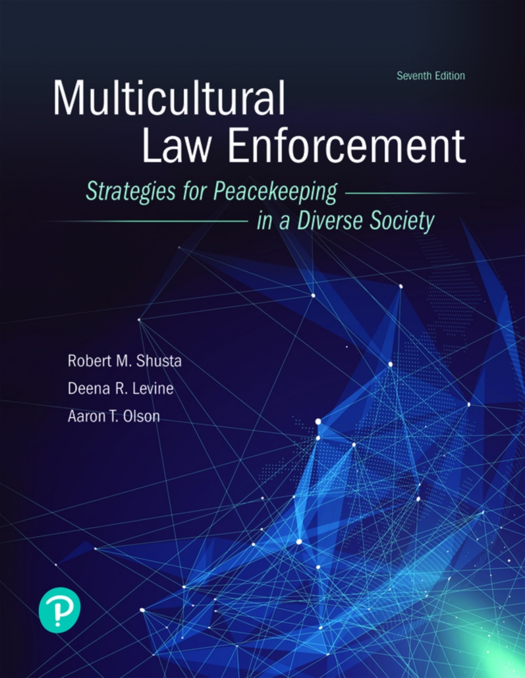Multicultural Law Enforcement: Strategies for Peacekeeping in a Diverse Society (Pearson+) 7th Edition â€“ PDF/EPUB Version Downloadable