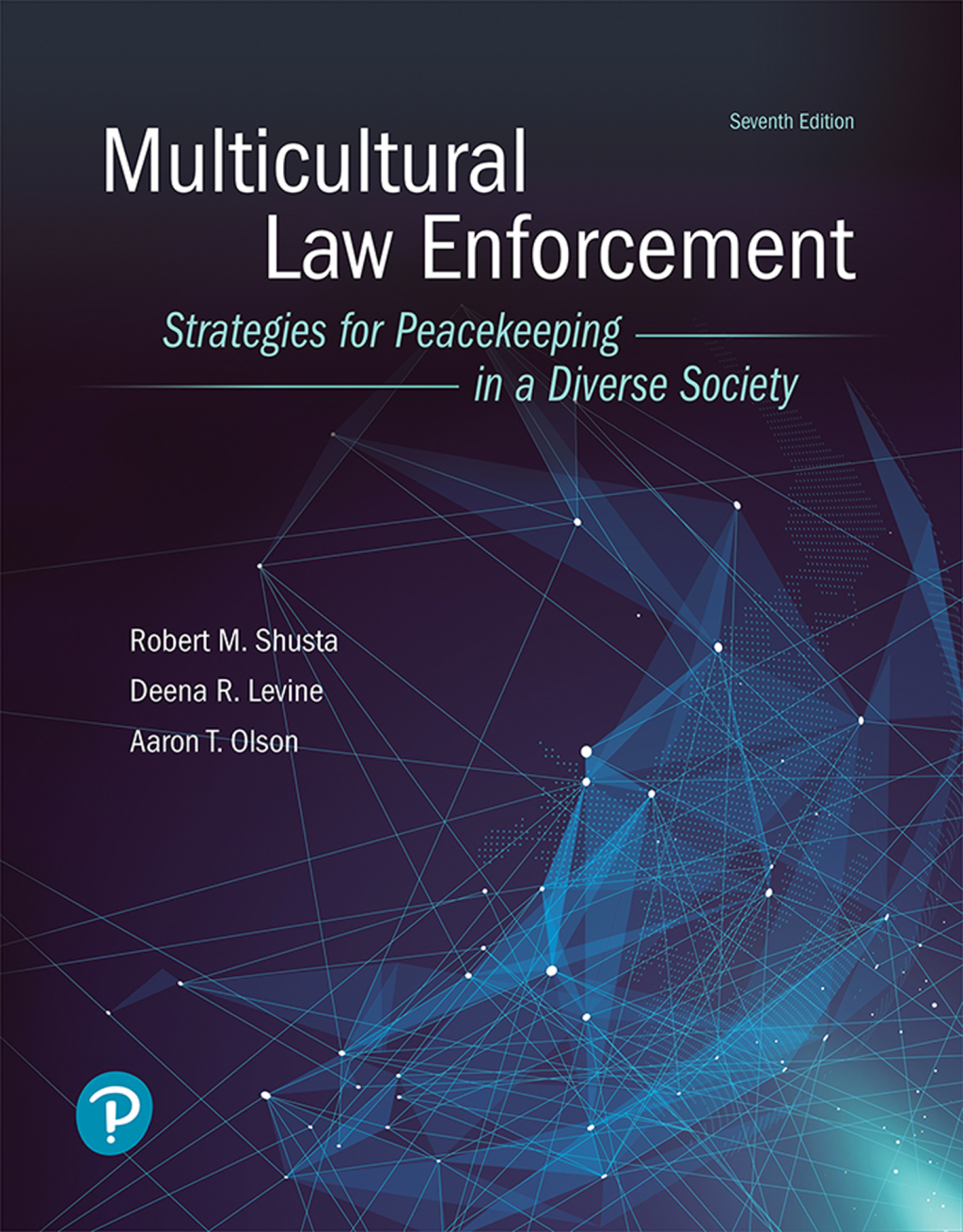 Multicultural Law Enforcement Strategies for Peacekeeping in a Diverse Society 7th Edition â€“ PDF/EPUB Version Downloadable